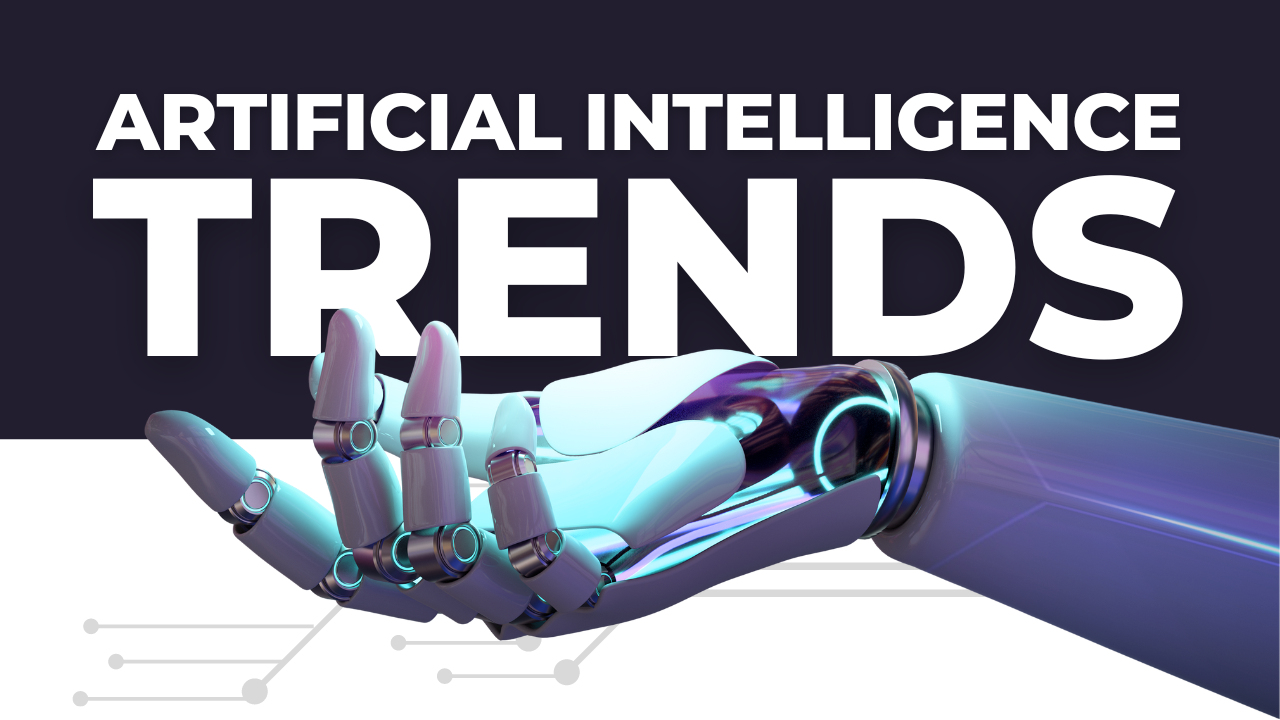 AI Latest Trends