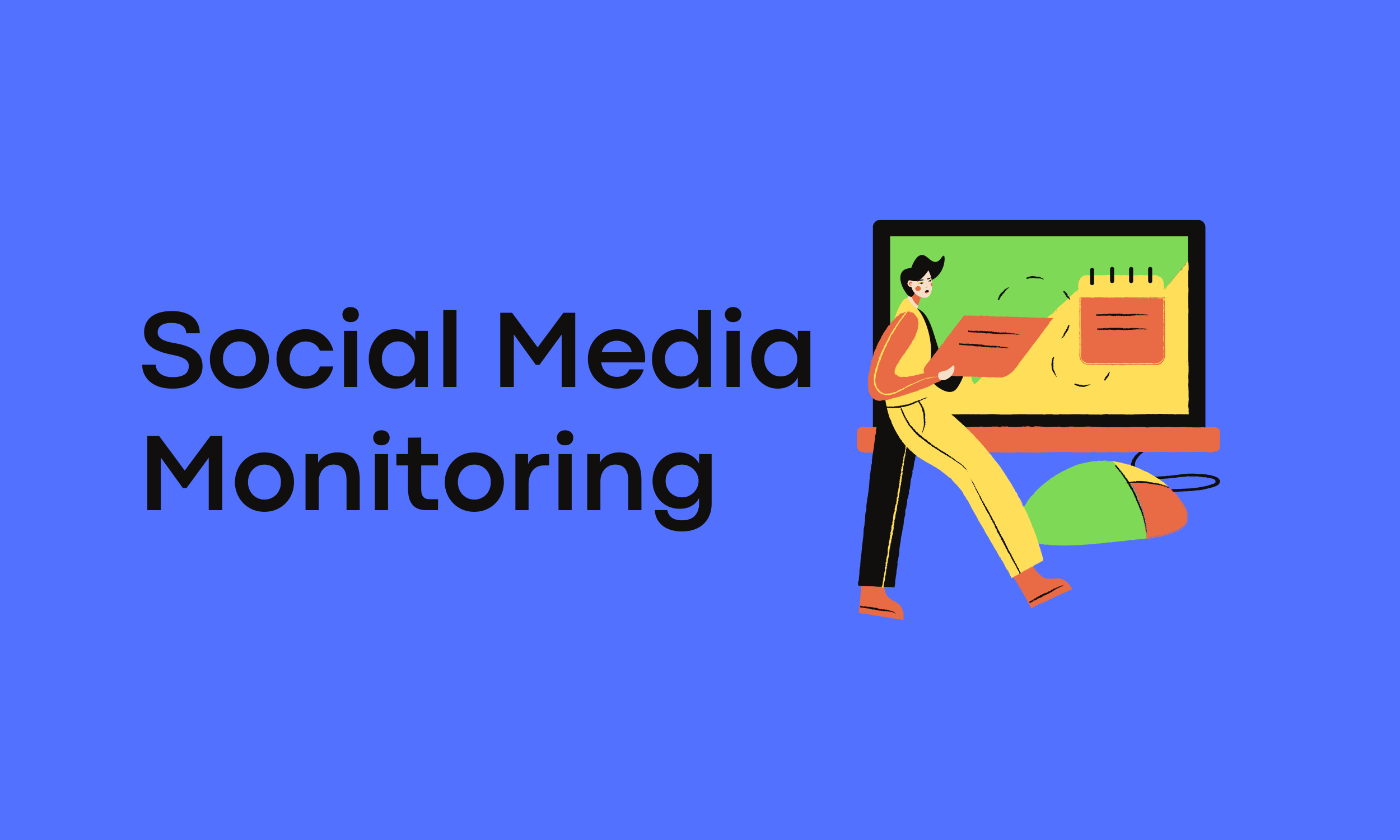 What is Social Media Monitoring? How is it Used?